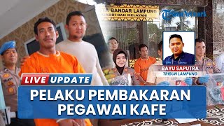 Polresta Bandar Lampung & Tim Gabungan Tangkap Pelaku Penyiraman Pertalite yang Bakar Kekasihnya