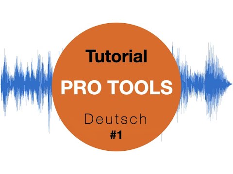 Pro Tools Tutorial für Anfänger #1 ProTools first - Avid