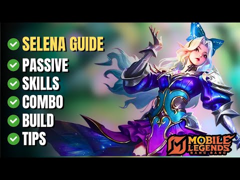 Updated Selena Guide – Ranked Build + Deadly Combos | Mobile Legends