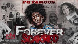 FG Famous - Fucked Up (Forever Scarred)