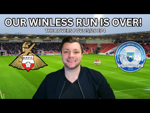 DONNY'S WINLESS RUN IS OVER! Doncaster Rovers Vs Peterborough United | The Rovers POV Ep4