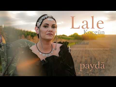 Lale Koçgün – Hakikat (Paydā)