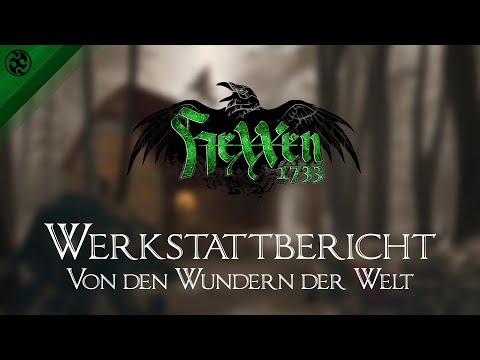Werkstattbericht HeXXen 1733: Von den Wundern der Welt