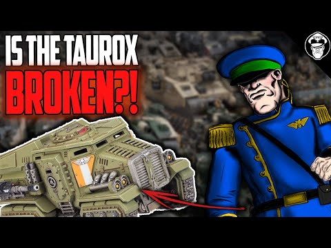 Is the Taurox BROKEN!? | Astra Militarum | Warhammer 40,000
