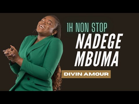 Divin amour / 1h non stop - Nadége Mbuma  - Groupe Gaël / Adoration