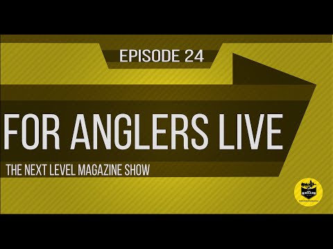 For Anglers Live - The Next Level Magazine Show - With Special Guest - Johnny Longcast