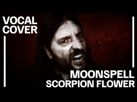Moonspell - Scorpion Flower (vocal cover by Michal Grall)