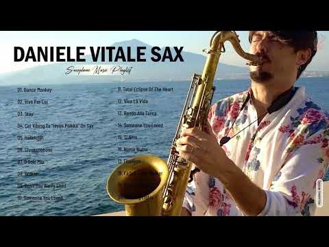 Daniele Vitale Sax Greatest Hits - The Best Of Daniele Vitale Sax  - Top Saxophone 2021