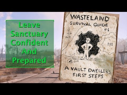 Getting A Good Start In Fallout 4: Wasteland Survival Guide #1 "A Vault Dweller's First Steps"