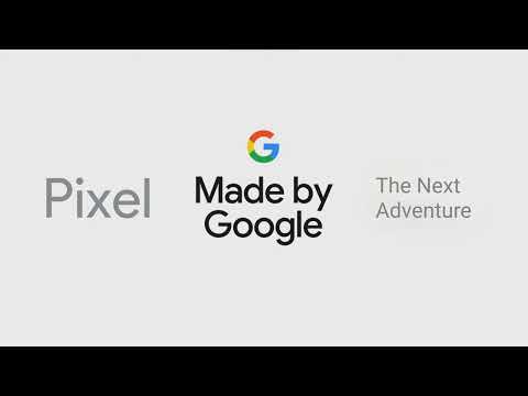 Made by Google - The Next Adventure