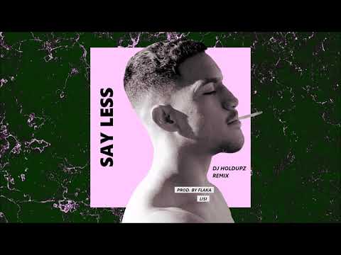 Lisi x DJ Holdupz - Say Less Remix