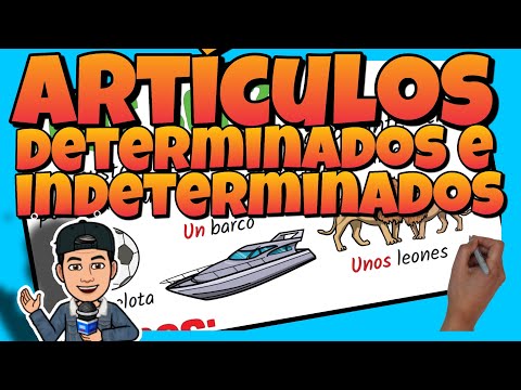 ✍ ARTÍCULOS DETERMINADOS e INDETERMINADOS para NIÑOS
