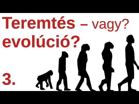 Teremtés vagy evolúció? - Pár percben a Bibliáról - 3. rész