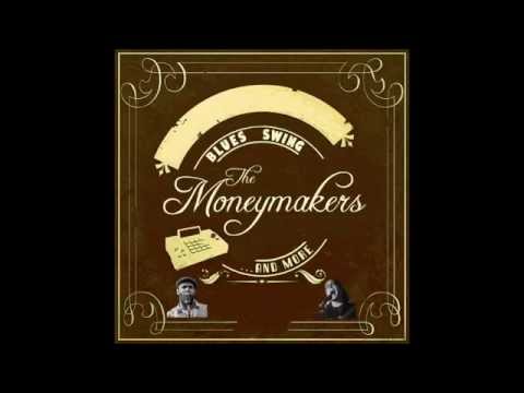 The Moneymakers - John the Revelator