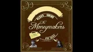 The Moneymakers - John the Revelator