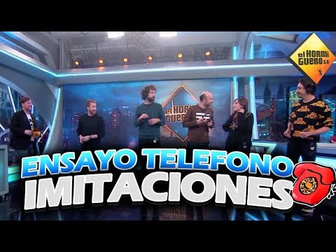 Ensayo Teléfono Escacharrado de imitaciones - El Hormiguero