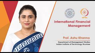 International Financial Management Promo Video By Prof. Ashu Khanna IIT Roorkee