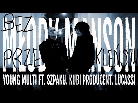 YOUNG MULTI ft. Szpaku, Kubi Producent - Młody Manson (bez przekleństw, cenzura) NAJLEPSZA WERSJA