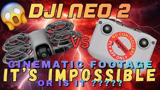 Can You Really Shoot CINEMATIC Footage with the DJI Neo 2 Using ONLY the DJI Fly App? No Controller
