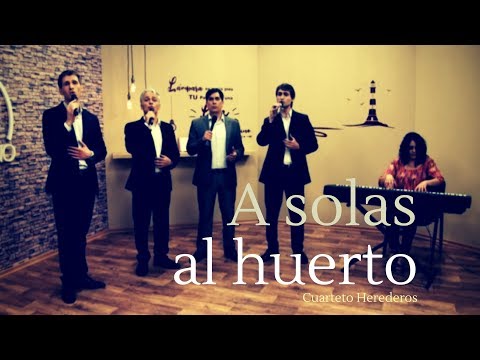 A solas al huerto yo voy