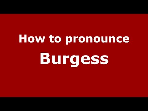 How to pronounce Burgess