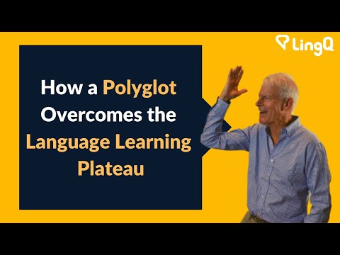 How A Polyglot Overcomes the Language Learning Plateau