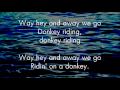 Donkey Riding - Great Big Sea - Lyrics ,