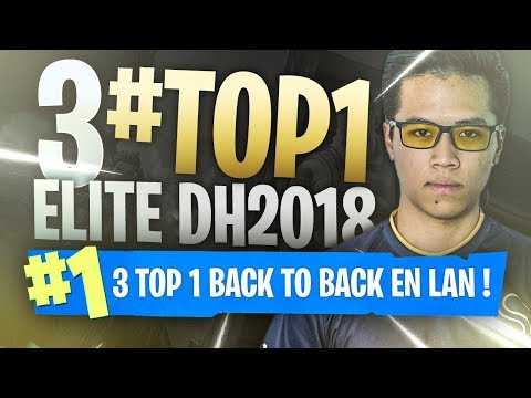 3 TOP 1 D’AFFILÉE EN LAN !! [DREAMHACK 2018 TEAM SOLARY] - Elite Game 4
