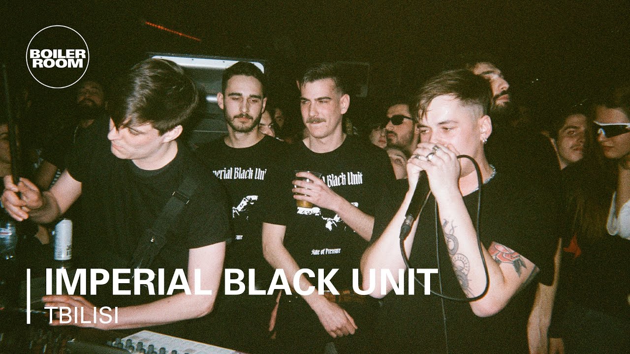 imperial black unit - Boiler Room Tbilisi: KHIDI