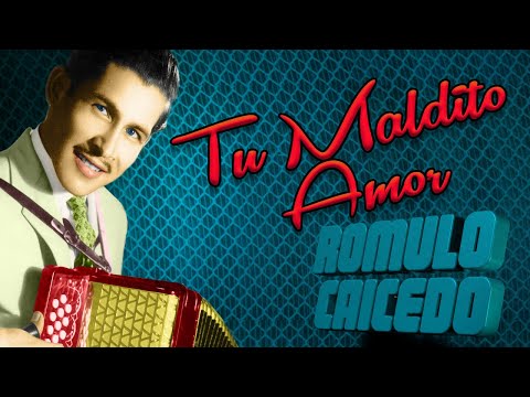 Discos El Dorado - Romulo Caicedo - Tu Maldito Amor