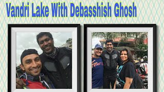 preview picture of video 'One World One Ride Meeting Debasshish Ghosh on vandri lake ride by LcTravelers'