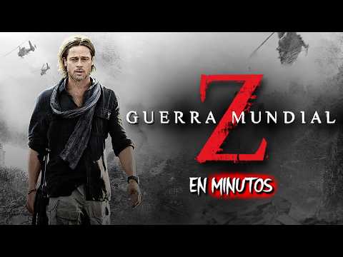 GUERRA MUNDIAL Z: EL DÍA QUE EL MUNDO COLAPSÓ | RESUMEN EN MINUTOS