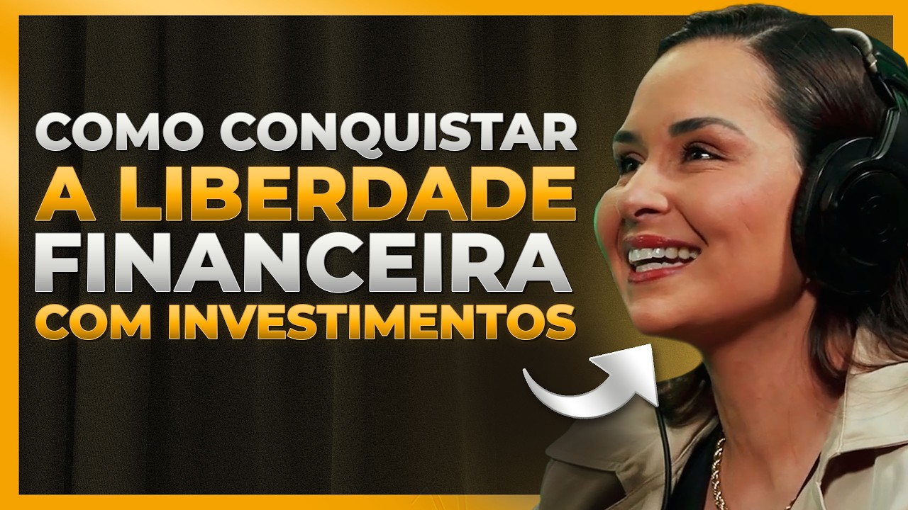 Como Conquistar A Liberdade Financeira Com Investimentos | Jaqueline Granja - Kiwicast #396