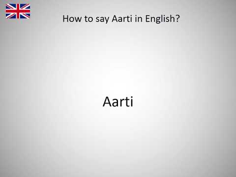 How to say Aarti in English?