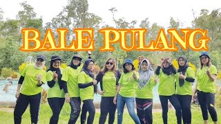 BALE PULANG REMIX 2 // SS Liep's Aerobic Zumba MERAUKE // SENAM KREASI