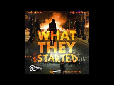 Rico 2 Smoove "WHAT THEY STARTED" Ft. Deja Montoya (Audio) Prod By Rxddmoney