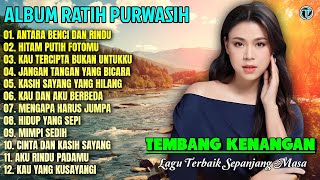 Download lagu Album Ratih Purwasih || ANTARA BENCI DAN RINDU - MIMPI SEDIH 💕💕 Lagu Kenangan Terbaik Sepanjang Masa mp3