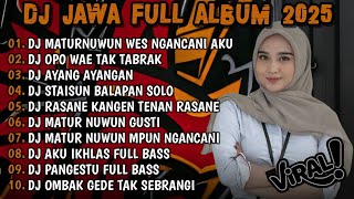 Download lagu DJ JAWA TERBARU 2025 FULL BASS 🎶 DJ MATURSUWUN WES NGANCANI AKU SLAMA IKI 🎶DJ JAWA VIRAL TUKTOK 2025 mp3 Download lagu DJ JAWA TERBARU 2025 FULL BASS 🎶 DJ MATURSUWUN WES NGANCANI AKU SLAMA IKI 🎶DJ JAWA VIRAL TUKTOK 2025 mp3