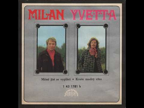 Yvetta Simonová & Milan Chladil - Kvete modrý vřes (1974, vydáno 1975)