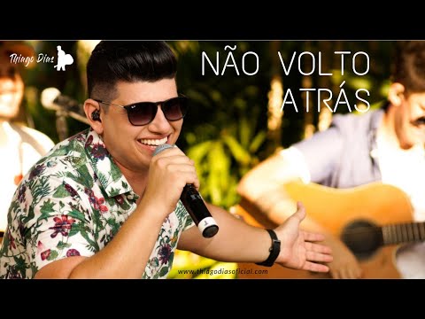 Thiago Dias - Não Volto Atrás - DVD Ao Vivo E De Boa