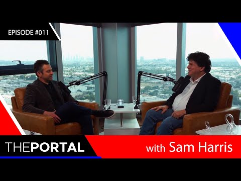Sam Harris on "The Portal" with host Eric Weinstein, Ep. #011 - Fighting with Friends.
