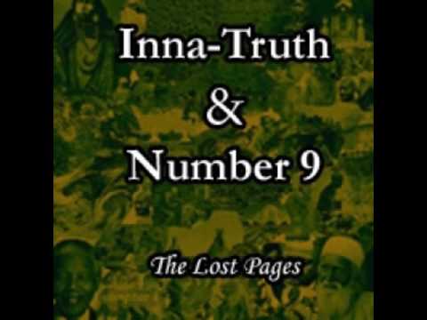 Inna Truth & Number 9 -  The Lost Pages 2007 Full Album