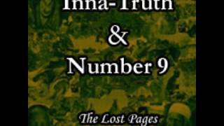 Inna Truth & Number 9 -  The Lost Pages 2007 Full Album
