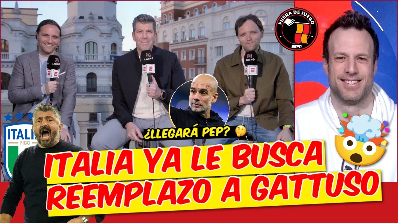 Italia SE SIGUE EQUIVOCANDO. CAMBIAR a Gattuso NO ES LA SOLUCIÓN. ¿Llegará Pep? | Fuera de Juego