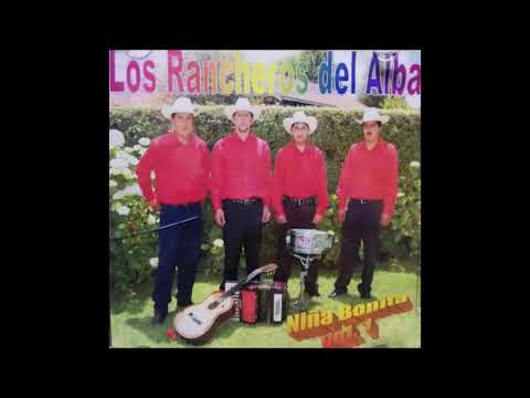 Los Rancheros del Alba - Niña Bonita