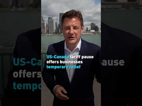 US-Canada tariff pause offers businesses temporary relief