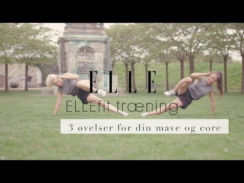 ELLEfit Træningsvideo 7 | 3 øvelser for din mave og core