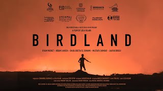BIRDLAND - TRAILER - A FILM BY LEILA KILANI