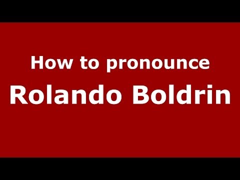 How to pronounce Rolando Boldrin (Brazilian/Portuguese) - PronounceNames.com