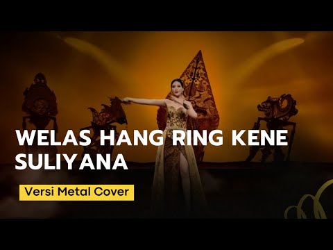 Suliyana - Welas Hang Ring Kene Cover Metal Orchestra